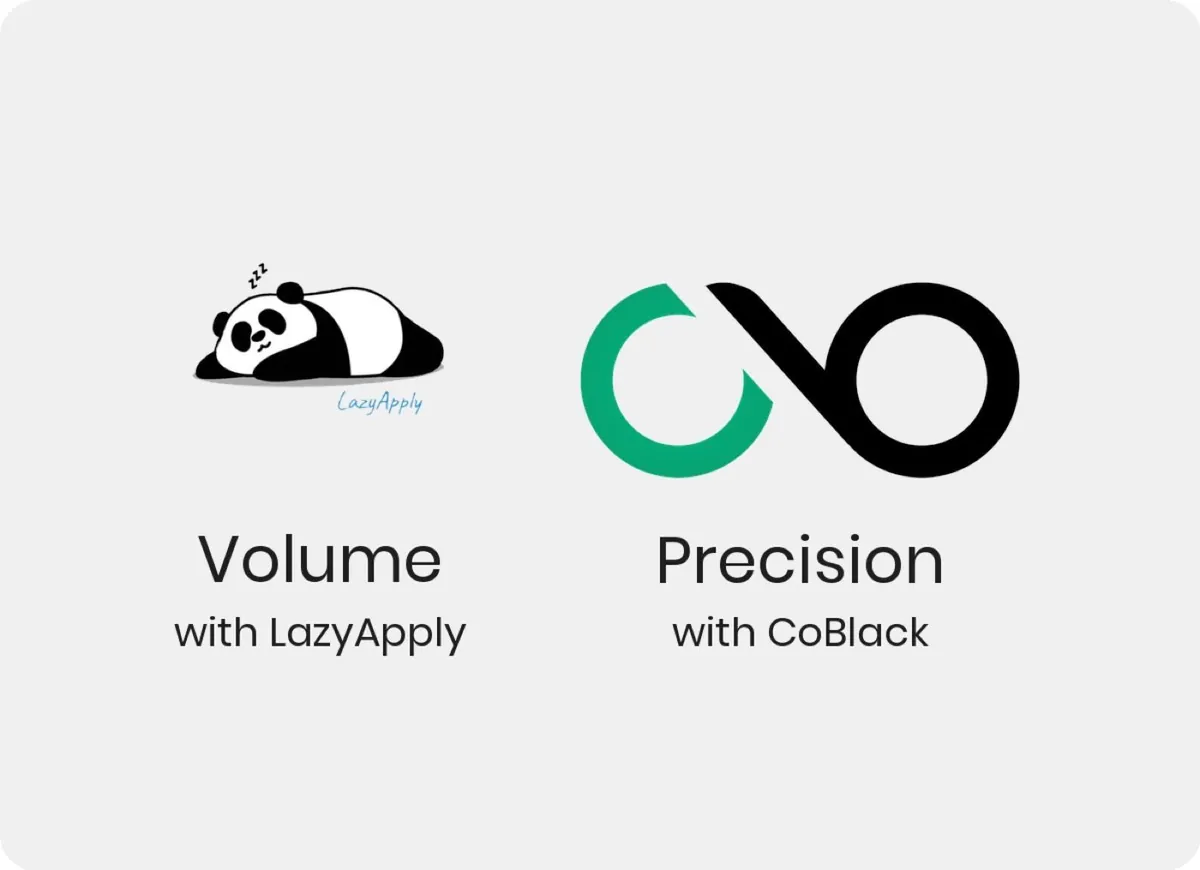 Cover image: LazyApply for volume. CoBlack for precision